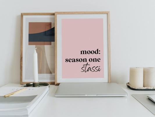 mood: season one stassi wall print | vanderpump rules quote digital print | digital download | stassi digital art | home or office wall art