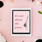 vanderpump rules wall print | it's not about the pasta | digital download | bravo tv | home or office wall art | vanderpump | vanderpump art